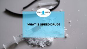 What Is Speed Drug? Effects, Risks, and Addiction Treatment