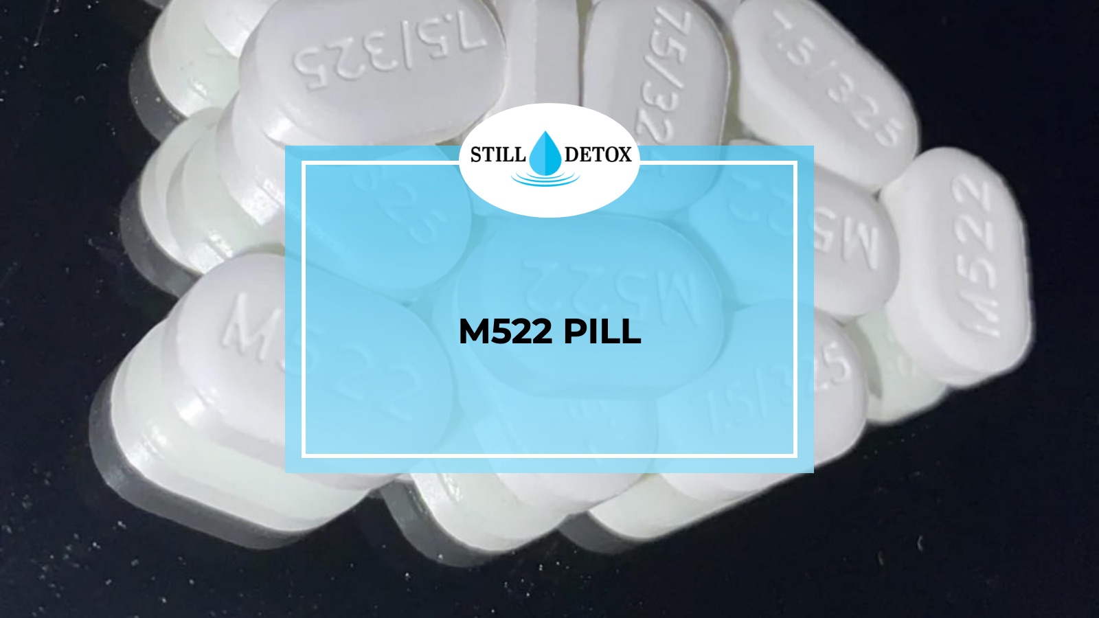 M522 Pill title card from Still Detox