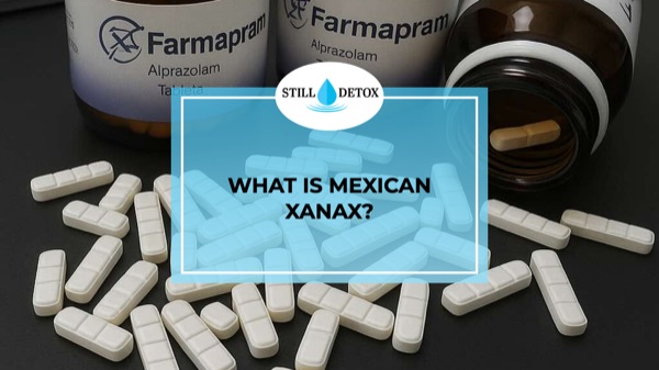 What is Mexican Xanax?
