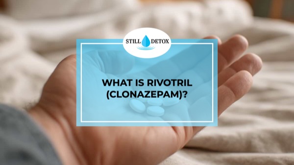 What Is Rivotril (Clonazepam)?